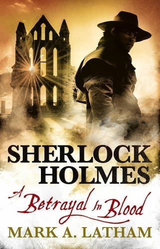 Book cover of A Betrayal in Blood by Mark A. Latham
