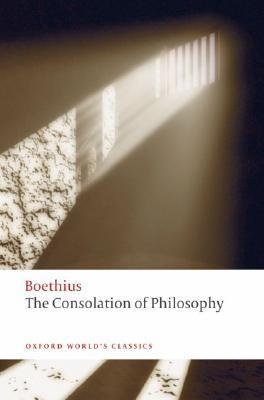 Book cover of The Consolation Of Philosophy by Boethius, P.G. Walsh (Trans.)