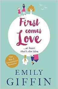 Book cover of First Comes Love by Emily Giffin (Contrib.)