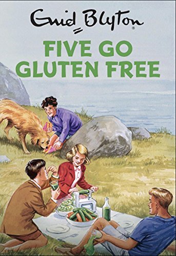 Book cover of Five Go Gluten Free by Bruno Vincent