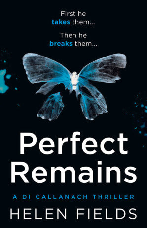 Book cover of Perfect Remains by Helen Sarah Fields