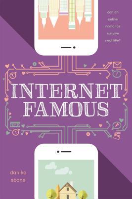 Book cover of Internet Famous by Danika Stone