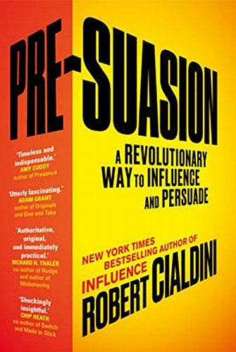 Book cover of Pre-Suasion by Robert B. Cialdini