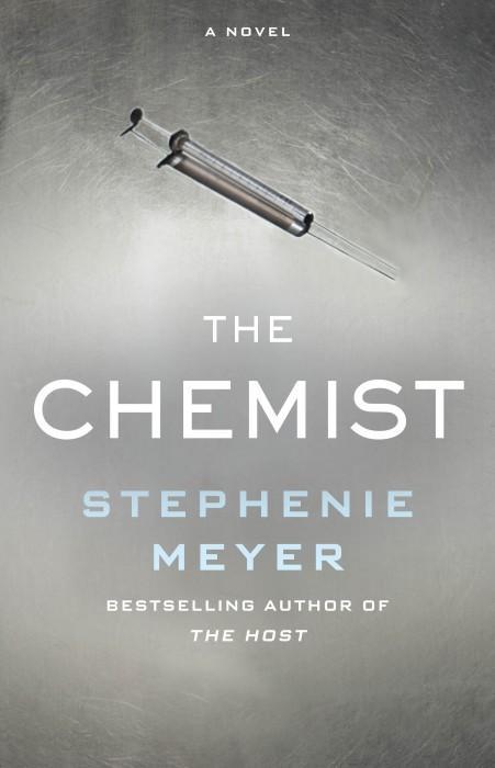 Book cover of The Chemist by Stephenie Meyer
