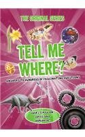 Book cover of Tell Me Where? by Bounty Books