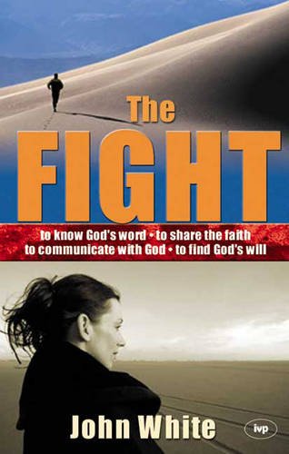 Book cover of The Fight by John  White