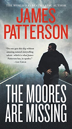 Book cover of The Moores Are Missing by James  Patterson