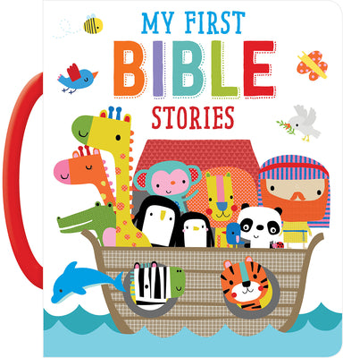 Book cover of My First Bible Stories by Anonymous