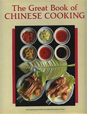 Book cover of Great Book of Chinese Cooking by Pierre Antolini