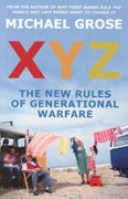 Book cover of XYZ: The New Rules Of Generational Warfare by Michael Grose