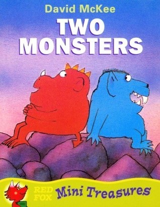 Book cover of Two Monsters by David McKee, Tess Read