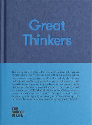 Book cover of Great Thinkers by The School of Life, Alain de Botton (Series Editor), Stuart Patience (Illus.)