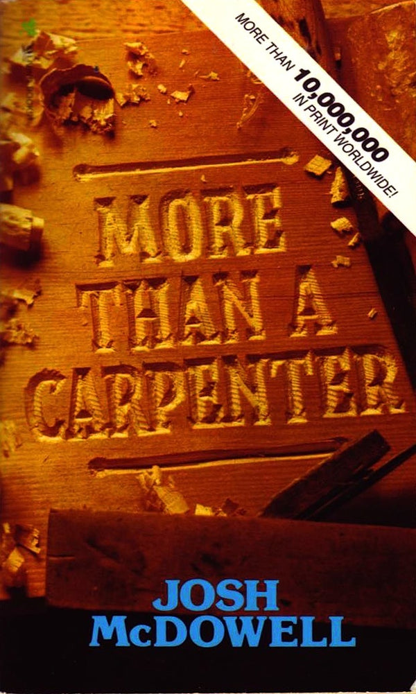 Book cover of More Than a Carpenter by Josh McDowell