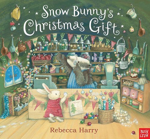 Book cover of Snow Bunny's Christmas Gift by Rebecca Harry (Contrib.)