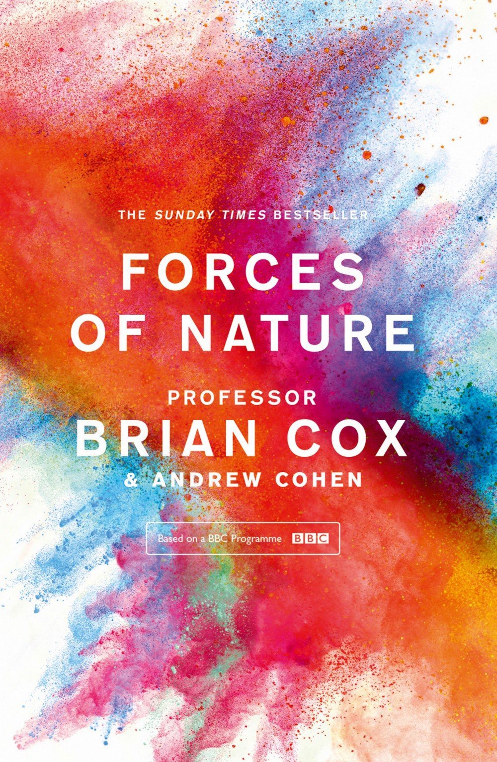 Book cover of Forces Of Nature by Brian Cox, Andrew    Cohen
