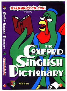 Book cover of The Coxford Singlish Dictionary by TalkingCock.com