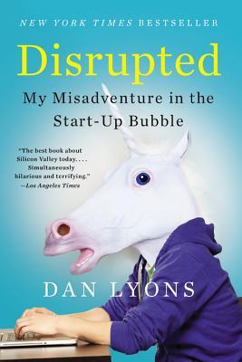 Book cover of Disrupted by Dan  Lyons