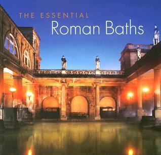 Book cover of The Essential Roman Baths by Stephen Bird