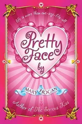 Book cover of Pretty Face by Mary Hogan