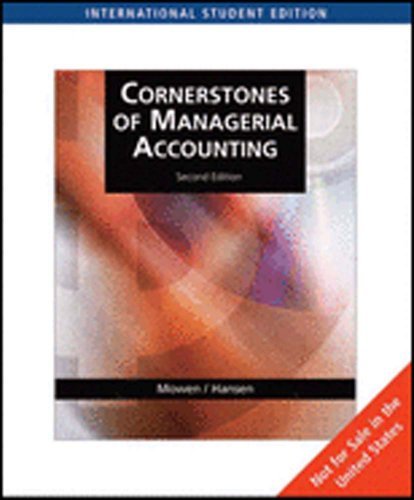 Book cover of Cornerstones Of Managerial Accounting by Maryanne M. Mowen, Don R. Hansen