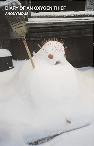 Book cover of Diary Of An Oxygen Thief by Anonymous