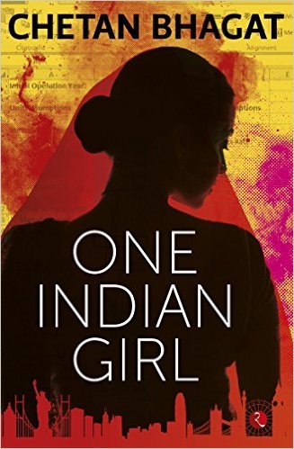 Book cover of One Indian Girl by Chetan Bhagat