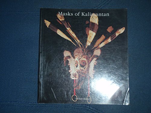 Book cover of Masks Of Kalimantan by Michael Heppell