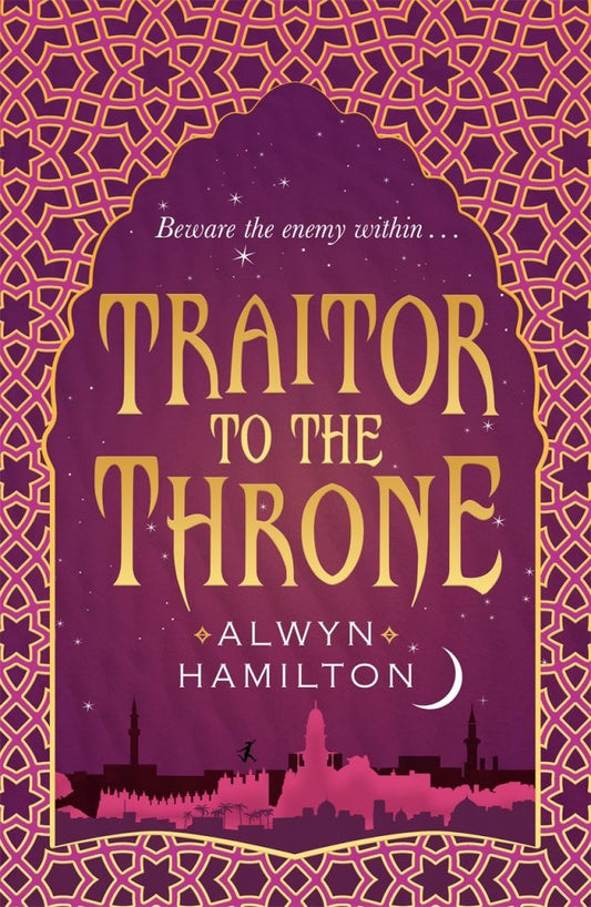 Book cover of Traitor To The Throne by Alwyn Hamilton