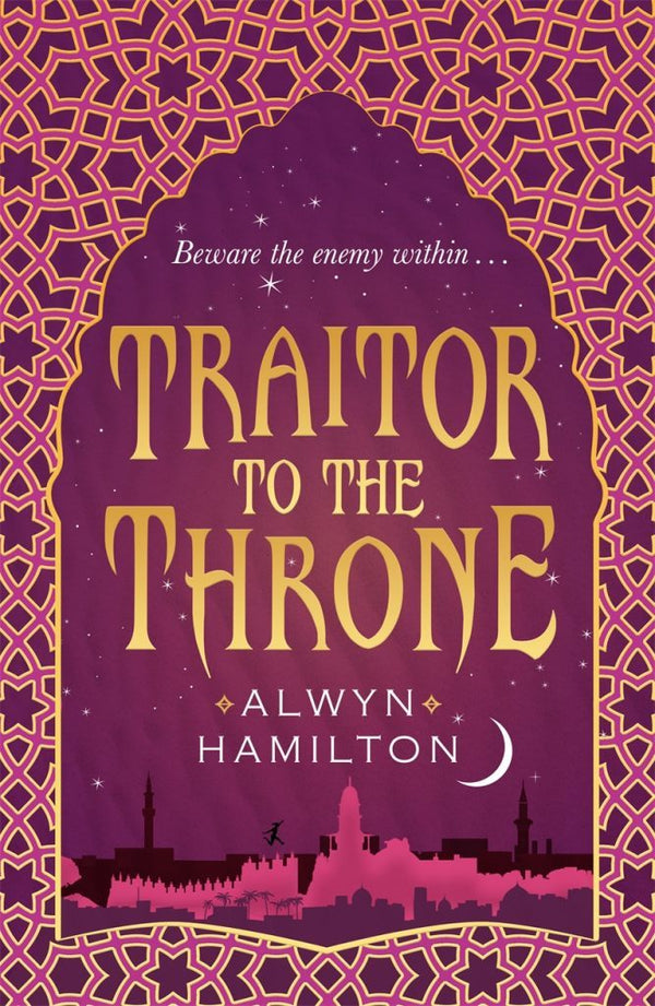 Book cover of Traitor To The Throne by Alwyn Hamilton
