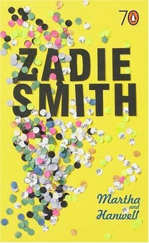 Book cover of Martha And Hanwell by Zadie Smith