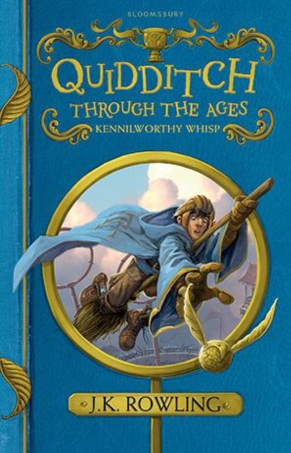 Book cover of Quidditch Through The Ages New Edition by Kennilworthy Whisp (Pseudonym), J.K. Rowling