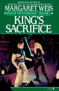 Book cover of King's Sacrifice by Margaret Weis