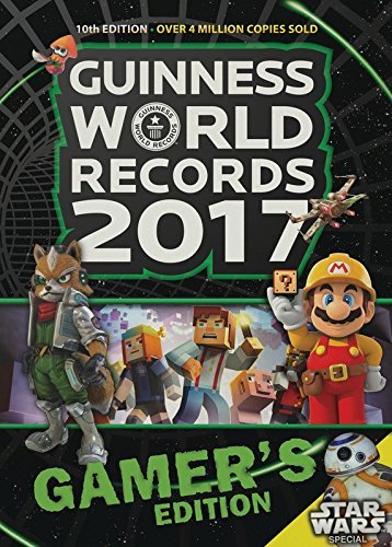 Book cover of Guinness World Records 2017 Gamer's Edition by Stephen Fall;Collectif