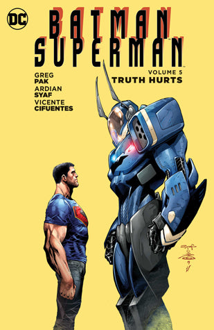 Book cover of Batman/Superman, Volume 5: Truth Hurts by Greg Pak (Writer), Ardian Syaf (Illus.), Cliff Richards (Illus.), Yildiray Cinar (Illus.), Howard Porter (Illus.), Jack Herbert (Illus.), Vicente Cifuentes (Illus.)