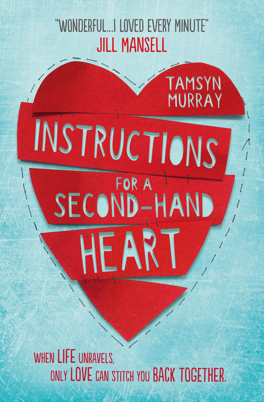 Book cover of Instructions For A Second-Hand Heart by Tamsyn Murray