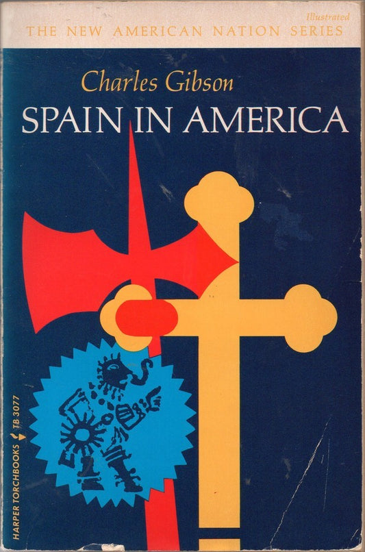 Book cover of Spain In America by Charles Gibson