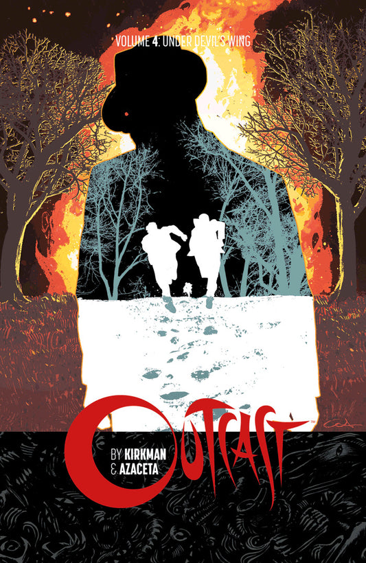 Book cover of Outcast, Vol. 4: Under Devil's Wing by Robert Kirkman, Paul Azaceta (Artist), Elizabeth Breitweiser (Artist)