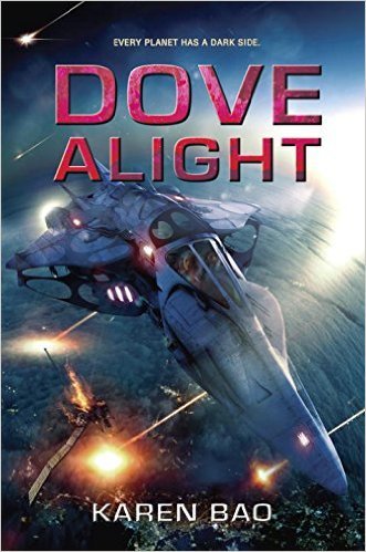 Book cover of Dove Alight by Karen Bao