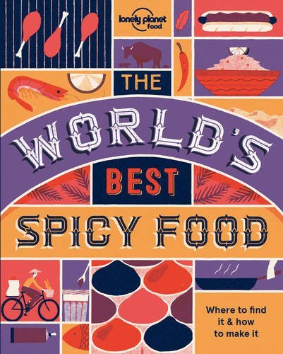Book cover of The World'S Best Spicy Food by Lonely Planet Food