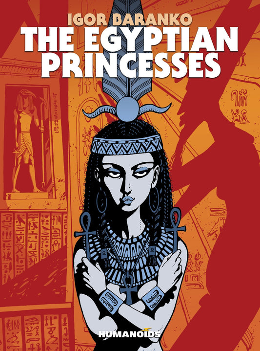 Book cover of The Egyptian Princesses by Igor Baranko, Quinn Donoghue (Trans.), Katia Donoghue (Trans.)