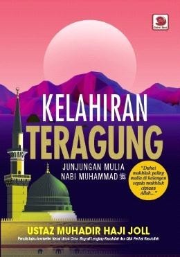 Book cover of Kelahiran Teragung by Muhadir Haji Joll