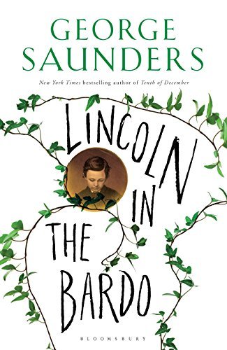 Book cover of Lincoln In The Bardo by George Saunders