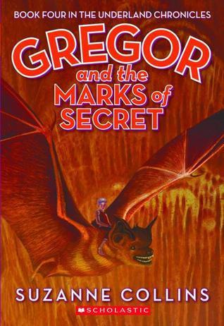 Book cover of Gregor And The Marks Of Secret by Suzanne Collins