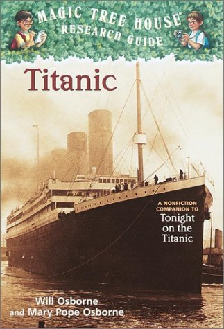 Book cover of Titanic by Will Osborne, Mary Pope Osborne, Salvatore Murdocca (Illustrations)