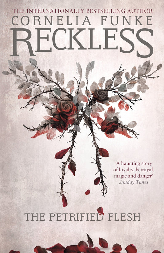Book cover of The Petrified Flesh by Cornelia Funke, Oliver Latsch (Trans.)