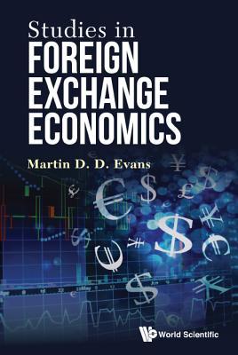 Book cover of Studies In Foreign Exchange Economics by Martin D.D. Evans