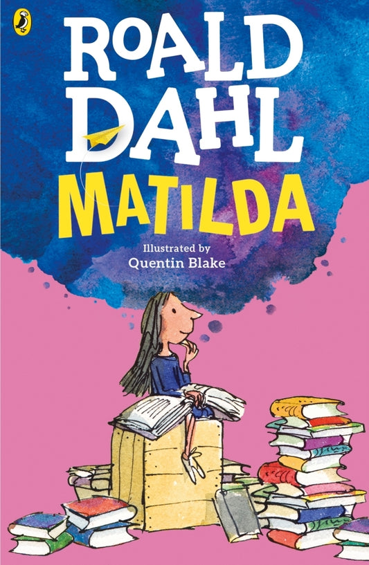 Book cover of Matilda by Roald Dahl, Quentin Blake (Illus.)