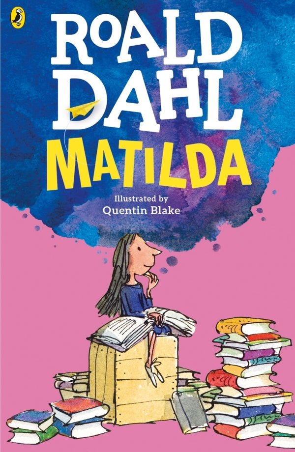 Book cover of Matilda by Roald Dahl, Quentin Blake (Illus.)