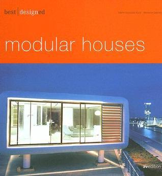 Book cover of Best Designed Modular Houses by Martin N. Kunz