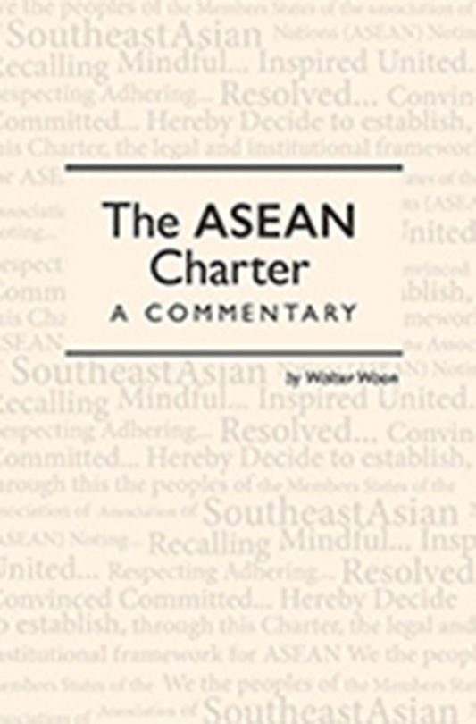 Book cover of The ASEAN Charter: A Commentary by Walter Woon